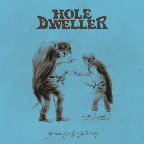 Hole Dweller : Jamwine's Unfinished Tales